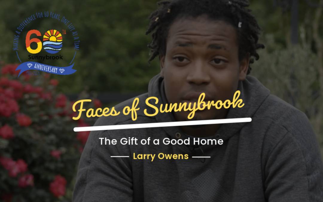 The Gift of a Good Home: Larry Owens’ Story